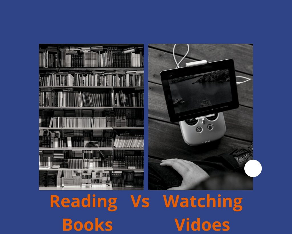 Book reading vs watching videos