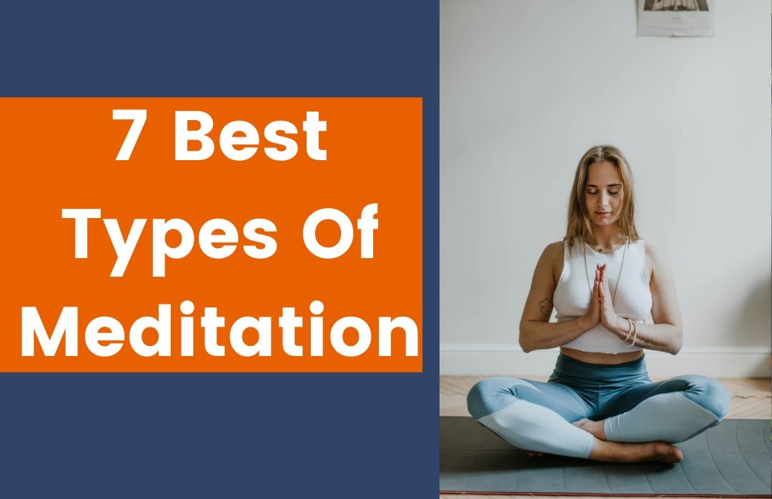 Best Types Of Meditation