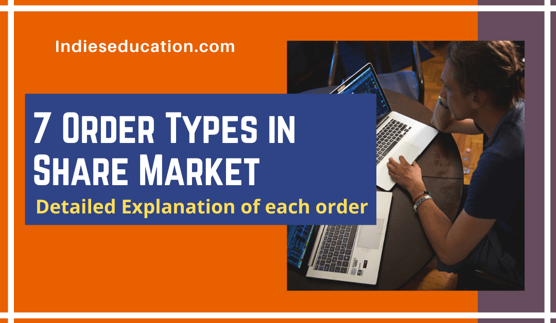 7 Order Types in Share Market