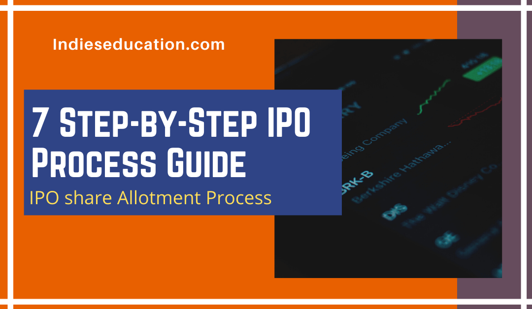 7 Step-by-Step IPO Process Guide