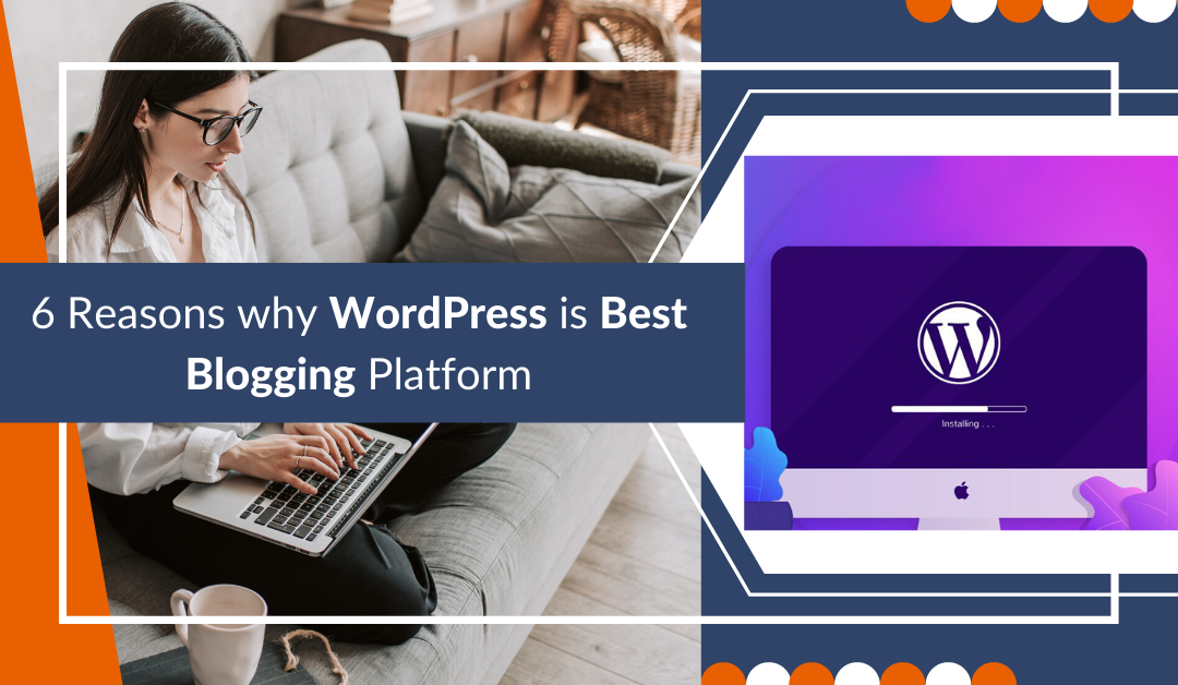Best Blogging Platform WordPrress
