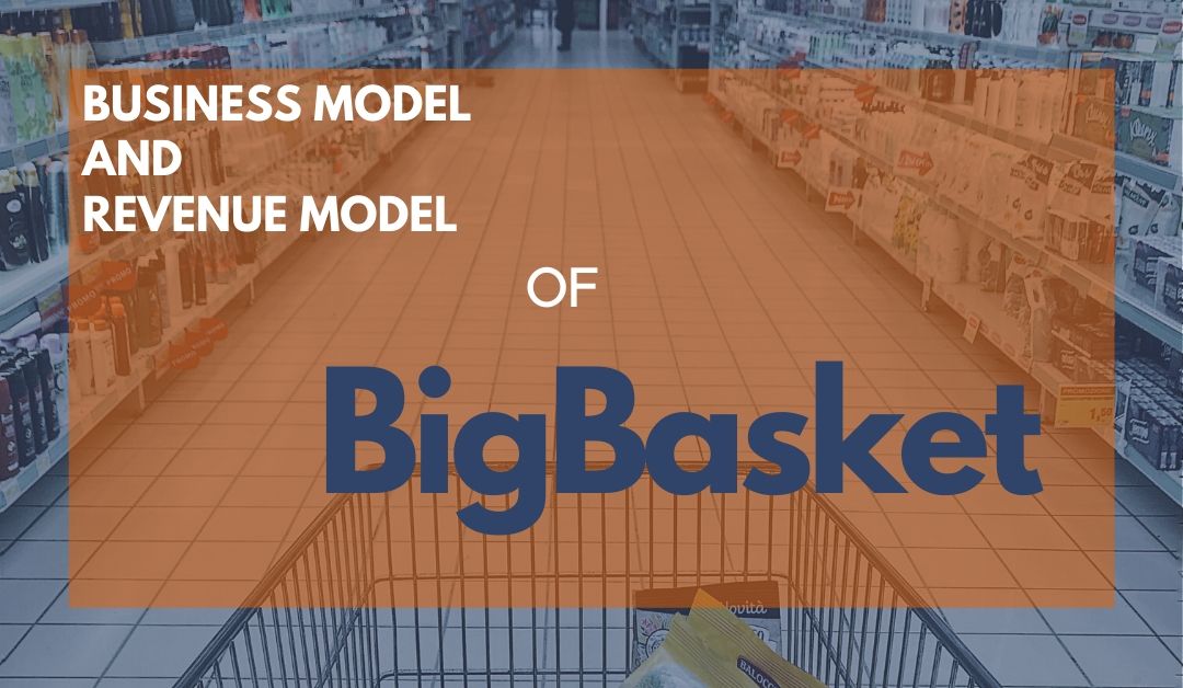 BigBasket-Business-Model