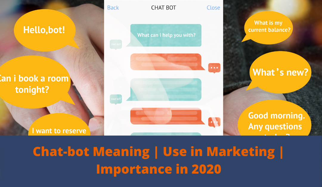 Chat-bot-Meaning-_-Use-in-Marketing-_-Importance-in-2020