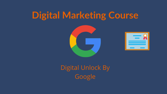 The Image Shows.Digital Marketing course by Google.