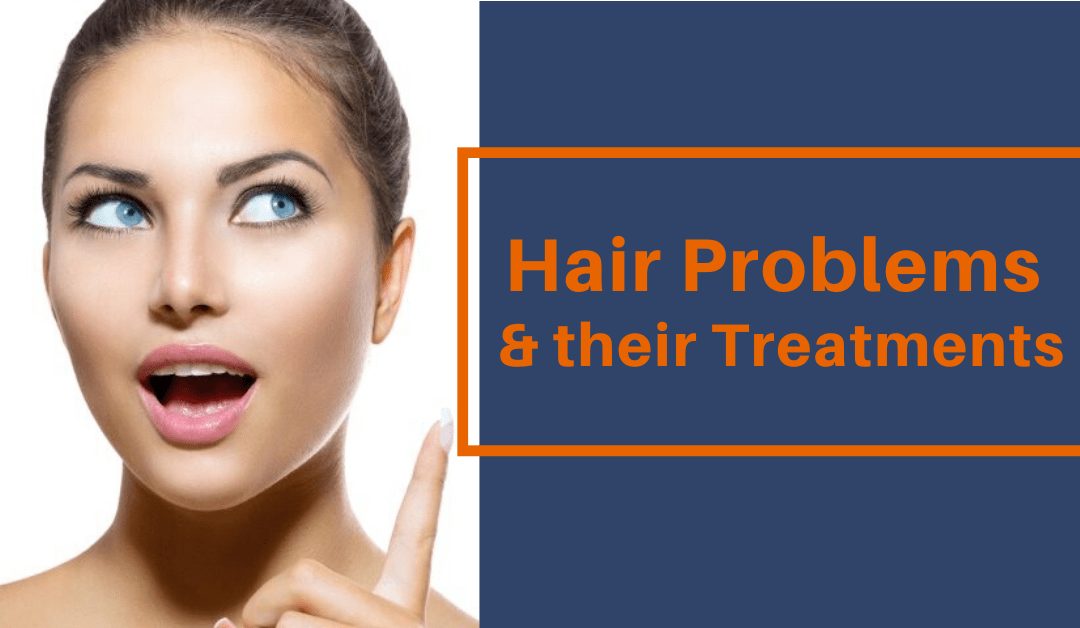 Hair problem and their Treatments