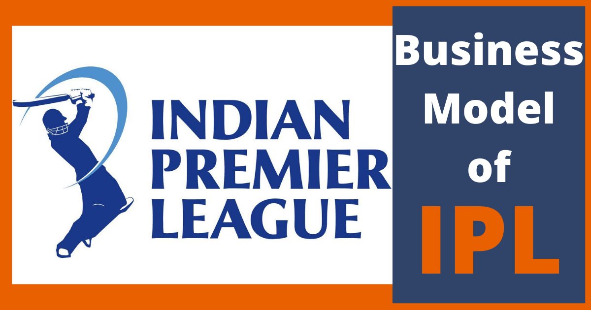 Business model of IPL