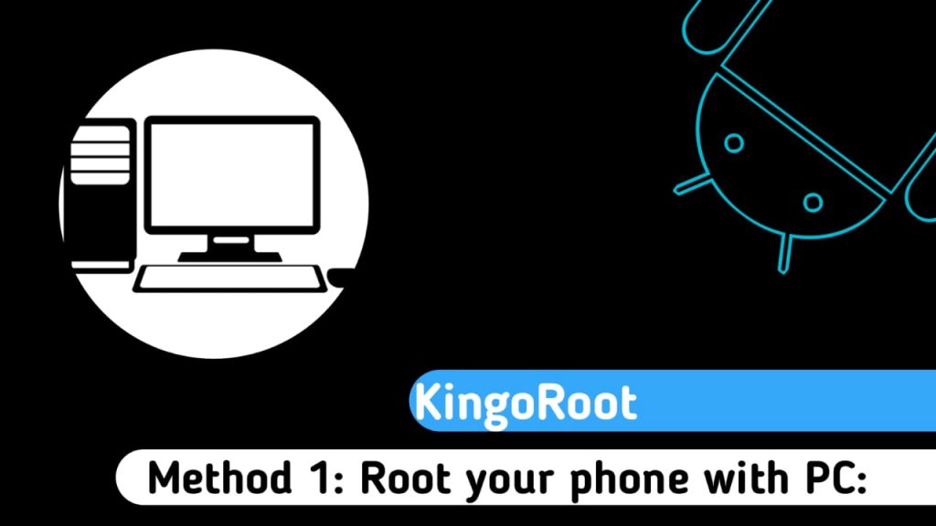root your phone with PC using kingoroot
