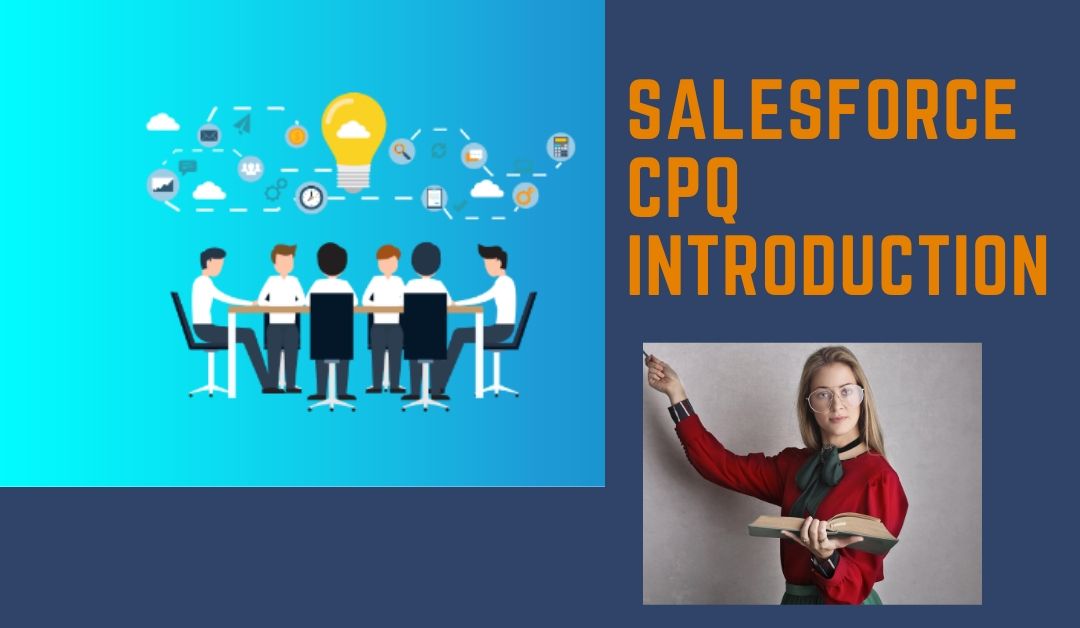 Salesforce CPQ introduction