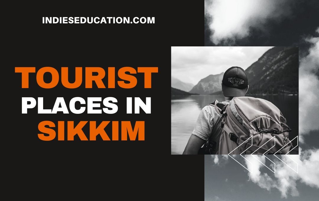 Tourist places in Sikkim
