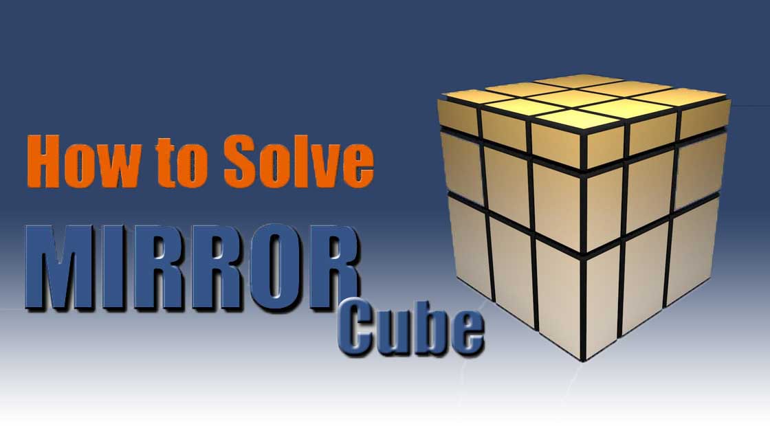 How To Solve A Mirror Cube Shape, How To Solve Mirror Image