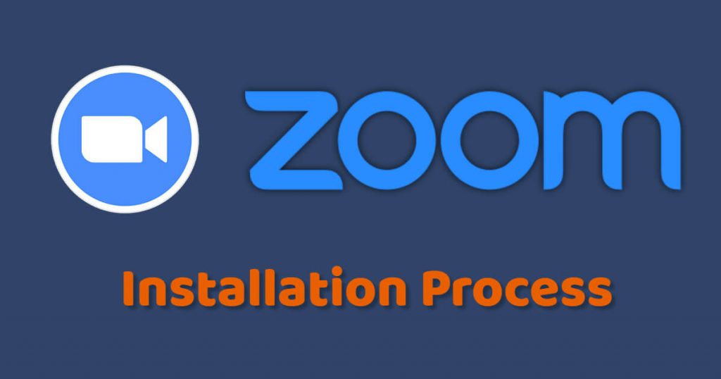 Zoom installation process