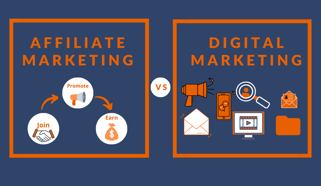 affiliate marketing vs digital marketing