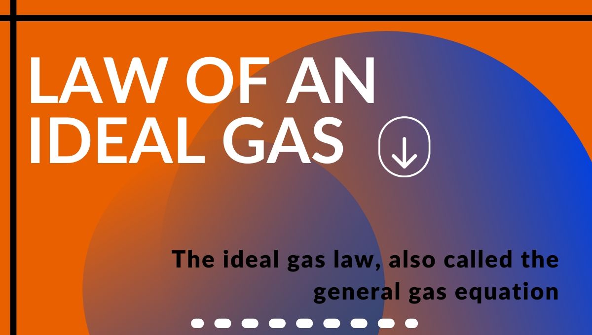 law of an ideal gas