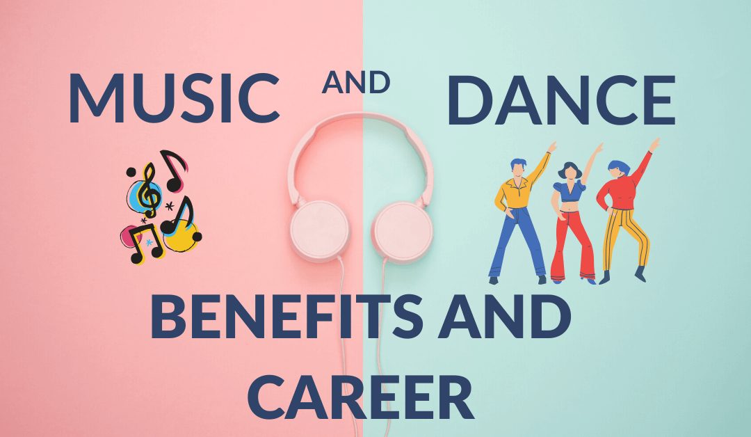 music-and-dance-benefits-and-career