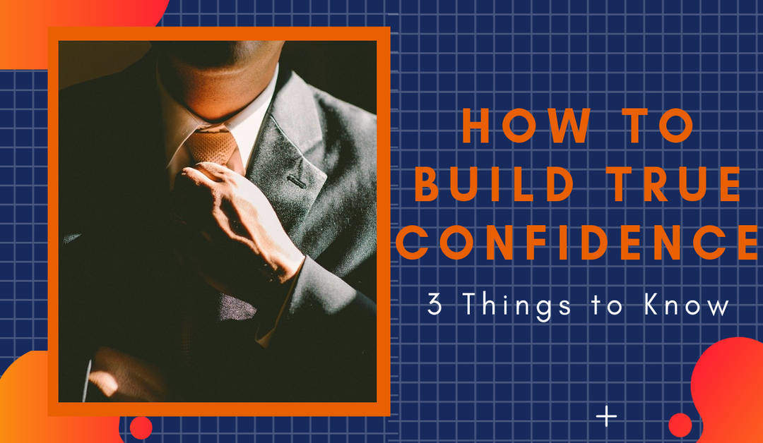 How to True build Confidence