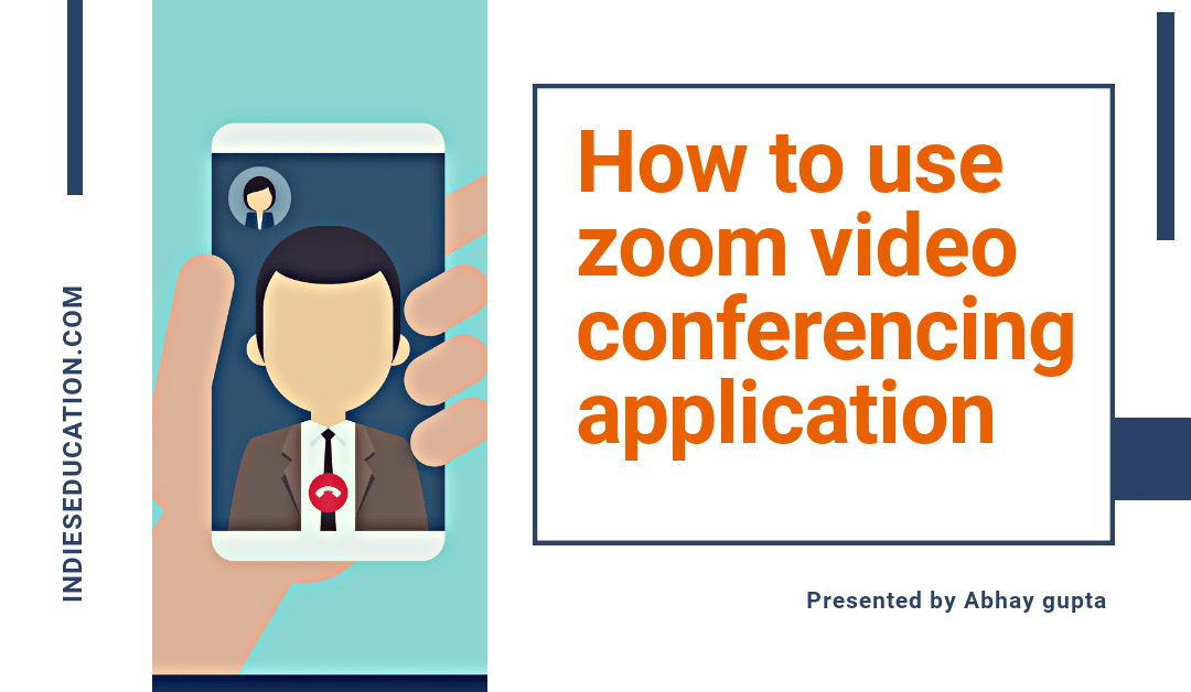 use zoom video conferencing application