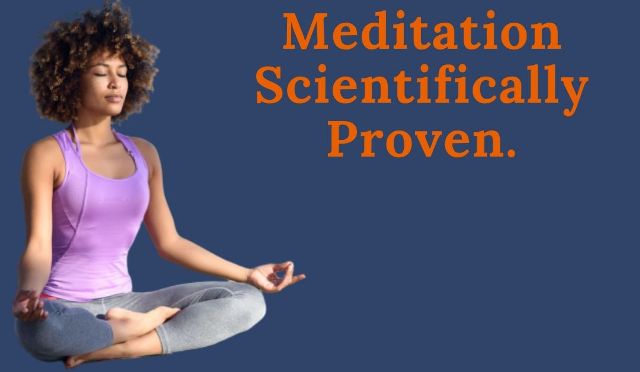 meditation scientifically proven