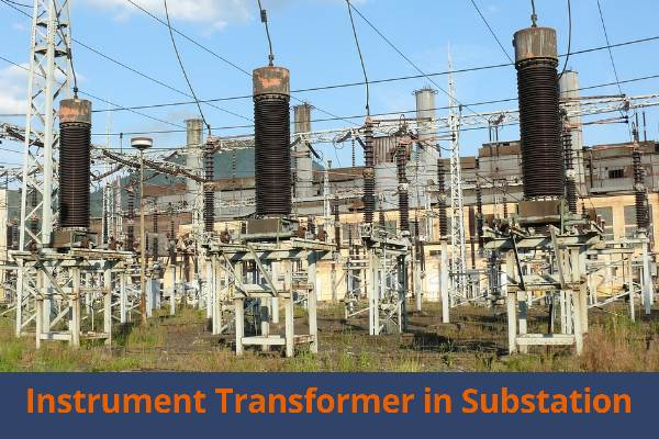 Shows image if Instrument transformer used in sub-station. 