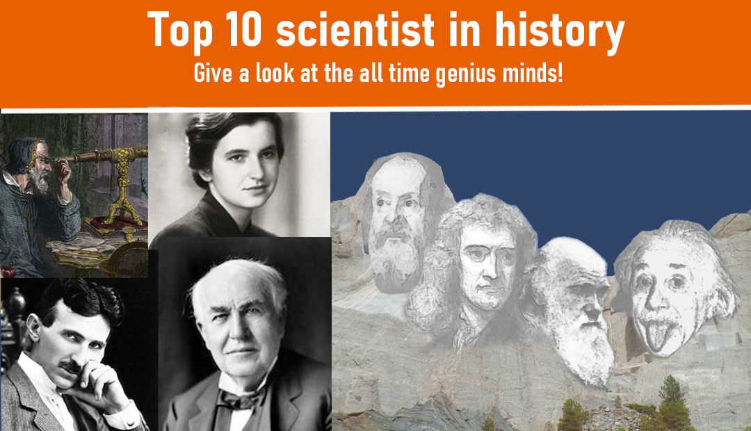 Top 10 Scientist in History