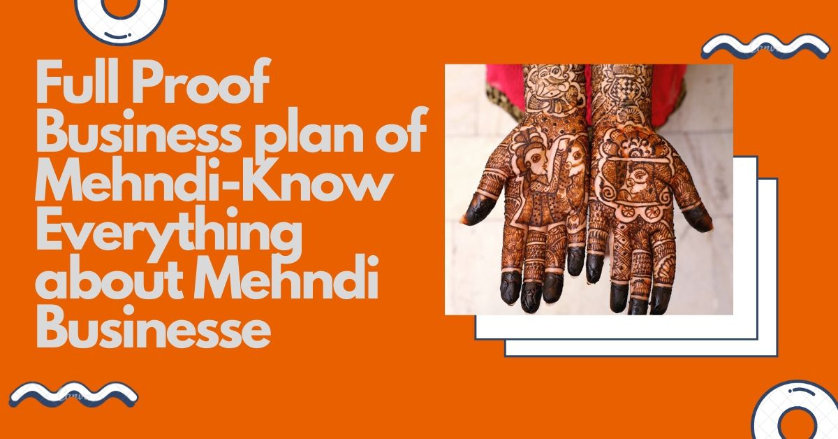 Business plan About Mehndi