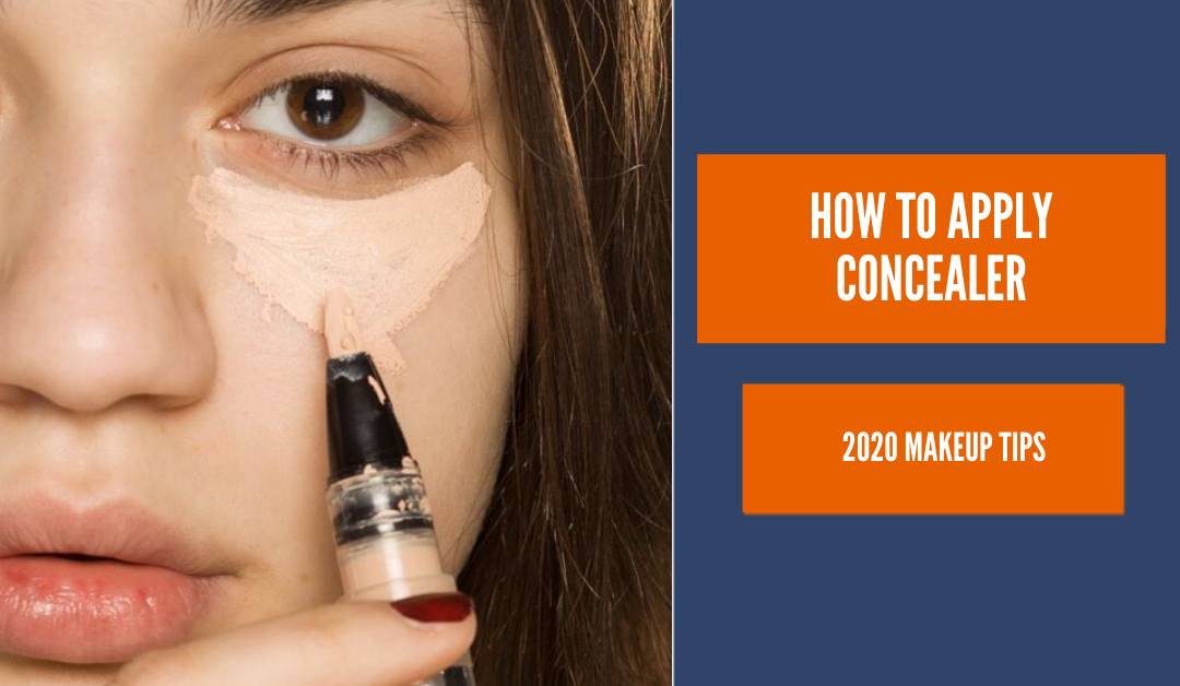 How to apply concealer 2020