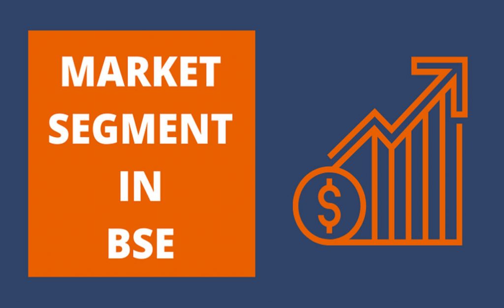 Market Segments in BSE