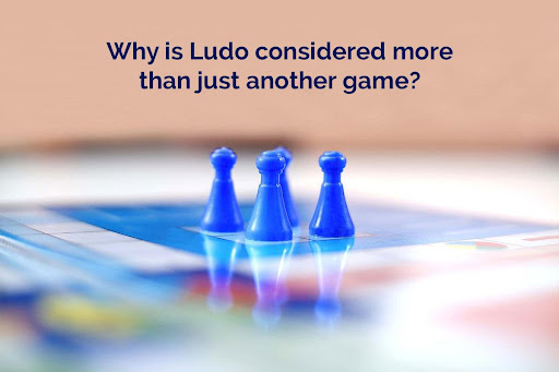 Why Is Ludo Considered More Than Just Another Game?